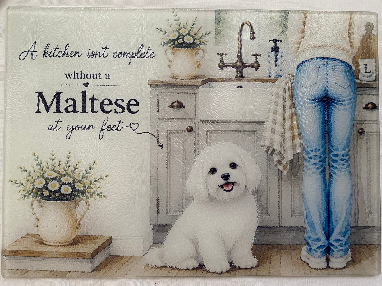 A Kitchen Isn't Complete Without A _____ At Your Feet - Maltese Ver.