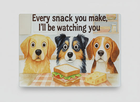 Every Snack You Make Glass Cutting Board - Dogs Design